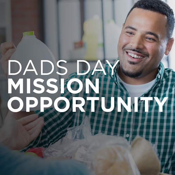 Dads Day Mission Opportunity